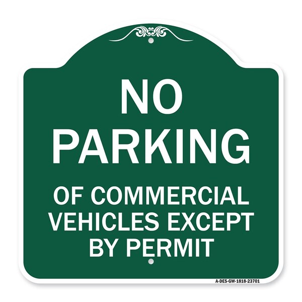 Signmission No Parking of Commercial Vehicles Except by Permit, Green & White Alum, 18" L, 18" H, GW-1818-23701 A-DES-GW-1818-23701 - main